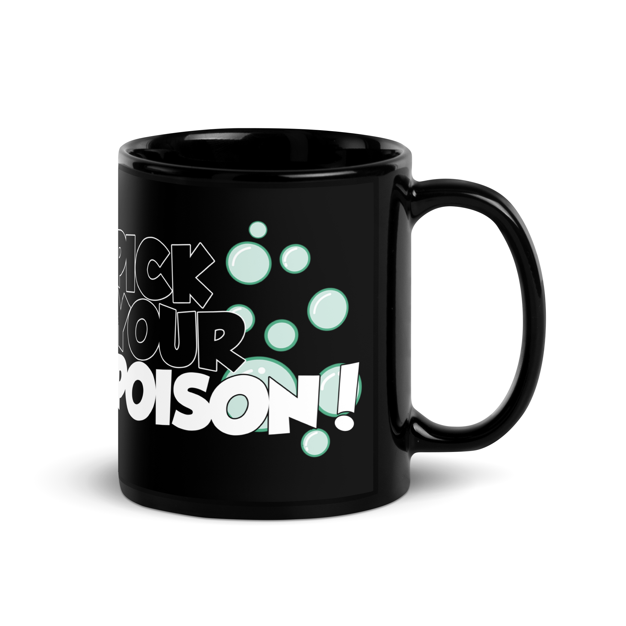 Pick Your Poison - Black Glossy Mug