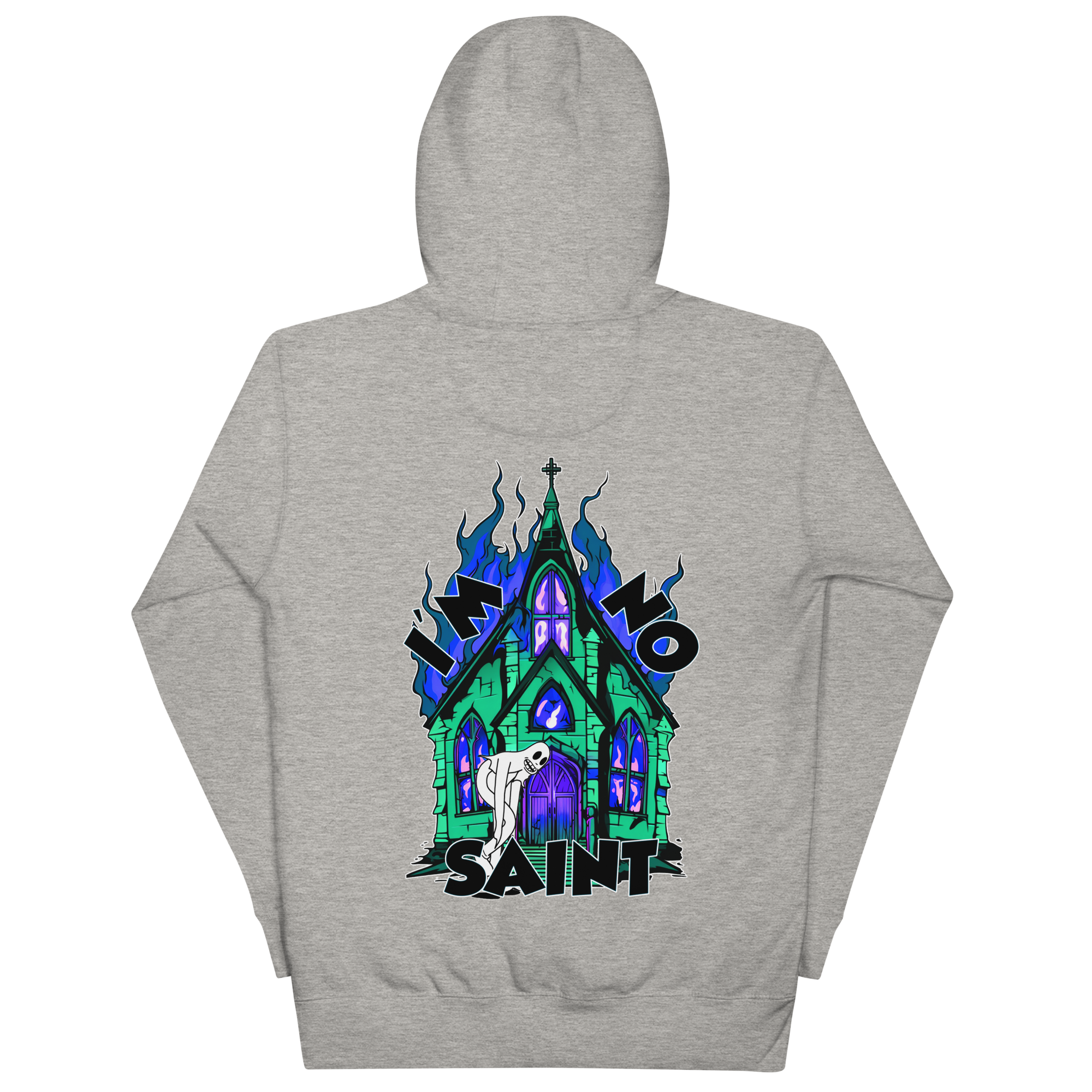 I'm No Saint - Hoodie