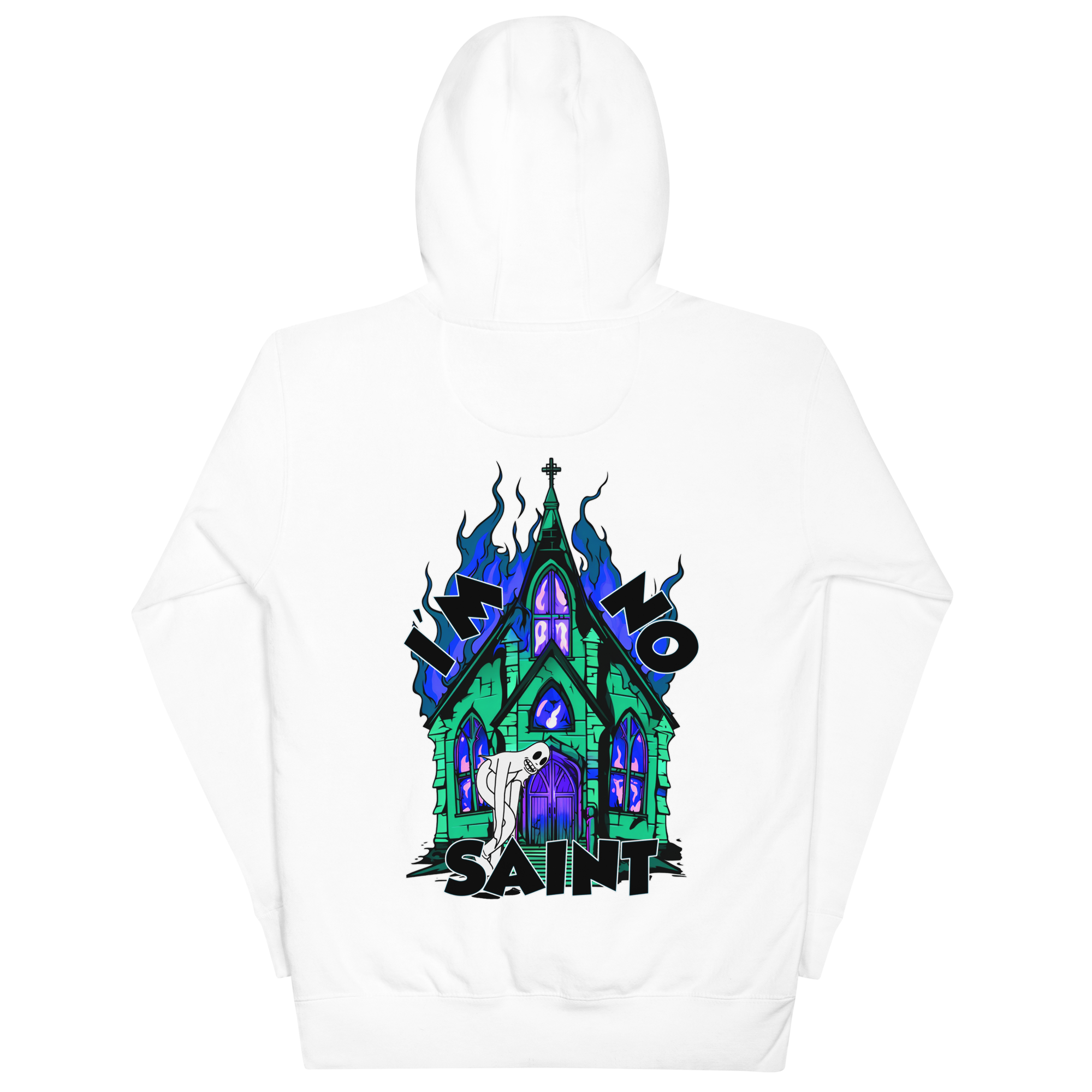 I'm No Saint - Hoodie