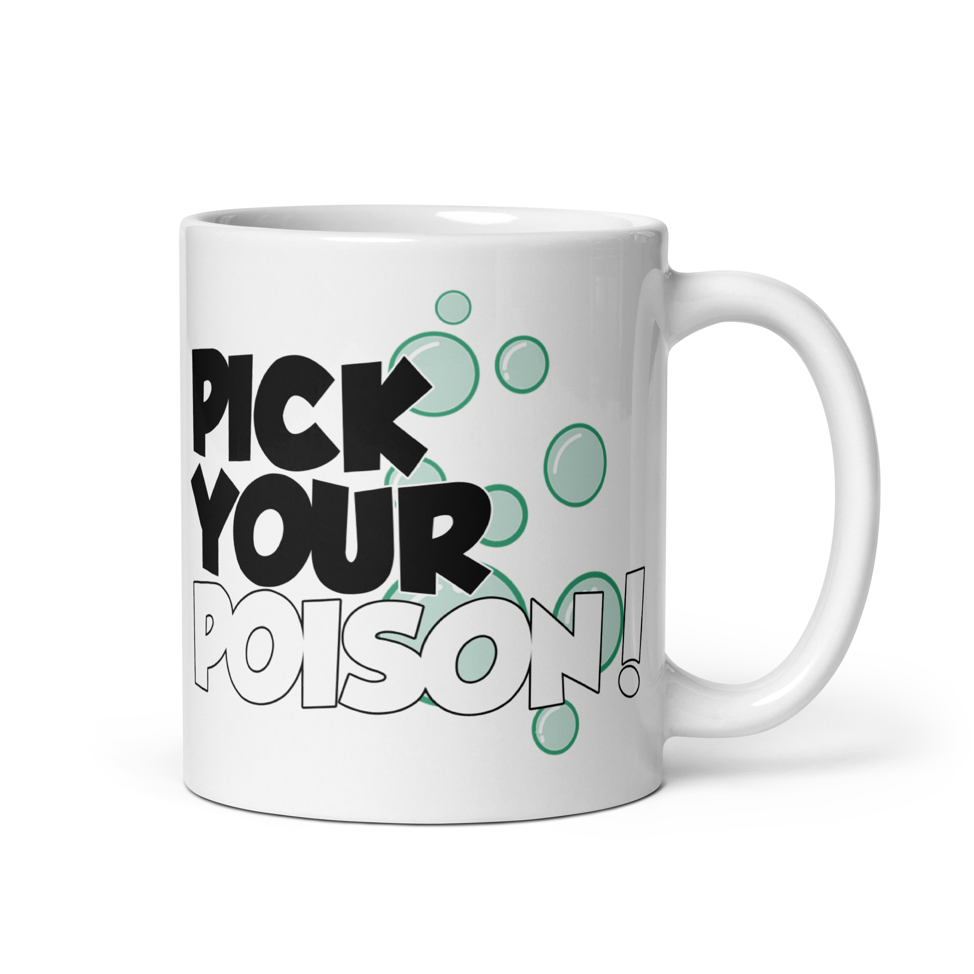 Pick Your Poison - White Mug